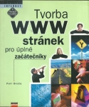 TVORBA WWW STRÁNEK PRO ÚPLNÉ ZAČÁTEČNÍKY