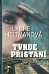 TVRDÉ PŘISTÁNÍ