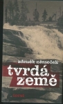 TVRDÁ ZEMĚ