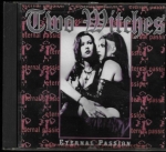 TWO WITCHES – ETERNAL PASSION