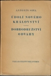 ÚDOLÍ NOVÉHO KRÁLOVSTVÍ / DOBRODRUŽSTVÍ ODVAHY