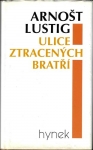 ULICE ZTRACENÝCH BRATŘÍ