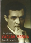 VÁCLAV VOSKA - INTELEKT A SRDCE