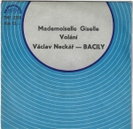 VÁCLAV NECKÁŘ + BACILY – MADEMOISELLE GISELLE / VOLÁNÍ