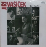 JIŘÍ VAŠÍČEK - TENKRÁT