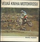 VELKÁ KNIHA MOTOKROSU