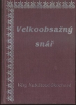 VELKOOBSAŽNÝ SNÁŘ