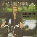 VĚRA ŠPINAROVÁ – JÁ MÁM RÁDA BOOGIE / ZA SVÍTÁNÍ