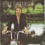 VĚRA ŠPINAROVÁ – TY JSI MŮJ SONG / NÁŠ PRIMA DEN