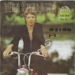 VĚRA ŠPINAROVÁ – TAK JÁ TI MÁVÁM / A – B