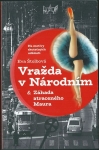 VRAŽDA V NÁRODNÍM & ZÁHADA ZTRACENÉHO MAURA