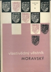 VLASTIVĚDNÝ VĚSTNÍK MORAVSKÝ ROČ. XXVI, Č. 1, 1974