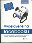 VYDĚLÁVEJTE NA FACEBOOKU