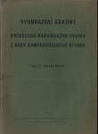 VYOBRAZENÍ KRAJINY OSTRAVSKO-KARVINSKÉHO REVÍRU Z DOBY KAMENOUHELNÉHO ÚTVARU