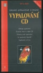 VYPALOVÁNÍ CD