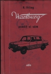 WARTBURG – POMÔŽ SI SÁM