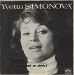 YVETTA SIMONOVÁ – BUTTERFLY / ROMEO, MNĚ SE STÝSKÁ