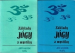 ZÁKLADY JÓGY A MYSTIKY, I. A II. DÍL