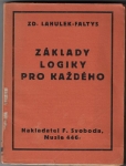 ZÁKLADY LOGIKY PRO KAŽDÉHO