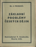 ZÁKLADNÍ PROBLÉMY ČESKÝCH DĚJIN