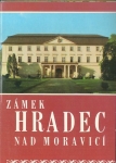 ZÁMEK HRADEC NAD MORAVICÍ