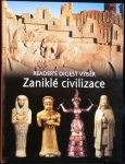 ZANIKLÉ CIVILIZACE