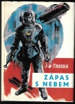 ZÁPAS S NEBEM