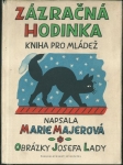 ZÁZRAČNÁ HODINKA