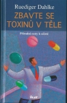 ZBAVTE SE TOXINŮ V TĚLE