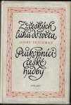 Z ČESKÝCH LUHŮ DO SVĚTA – PRŮKOPNÍCI ČESKÉ HUDBY