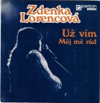 ZDENKA LORENCOVÁ - UŽ VÍM / MĚJ MĚ RÁD