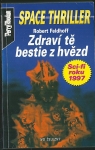 ZDRAVÍ TĚ BESTIE Z HVĚZD