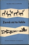 ZEMĚ MI TO ŘEKLA