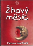 ŽHAVÝ MĚSÍC