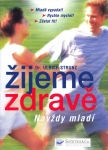 ŽIJEME ZDRAVĚ