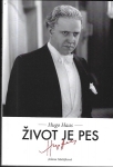 HUGO HAAS – ŽIVOT JE PES