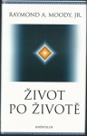 ŽIVOT PO ŽIVOTĚ