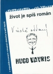 ŽIVOT JE SPÍŠ ROMÁN