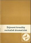 ZÁJMOVÉ KROUŽKY RECITAČNĚ DRAMATICKÉ