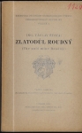 ZLATODŮL ROUDNÝ
