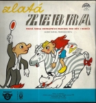 ZLATÁ ZEBRA 