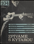 ZPÍVÁME S KYTAROU 104